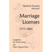 Harford County, Maryland Marriage Licenses, 1777-1865
