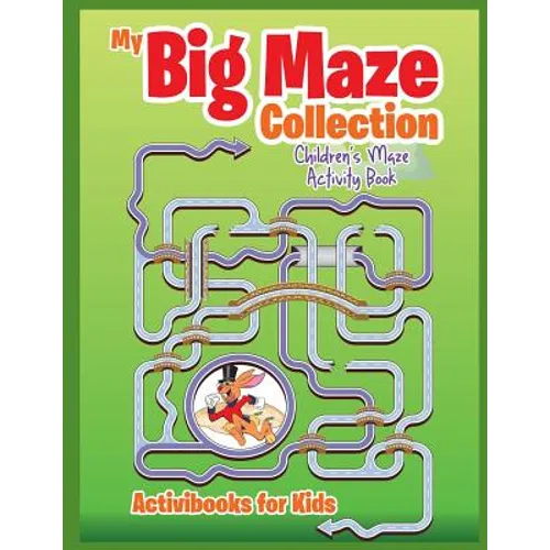 My Big Maze Collection: Children's Maze Activity Book