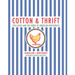 Cotton and Thrift: Feed Sacks and the Fabric of American Households