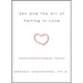 Zen and the Art of Falling in Love