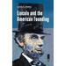 Lincoln and the American Founding
