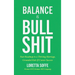 Balance is Bullshit: Your Roadmap to a Thriving Marriage, Grounded Kids & Career Success
