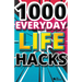 1000 Everyday Life Hacks
