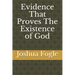 Evidence That Proves The Existence of God
