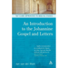 An Introduction to the Johannine Gospel and Letters