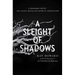 A Sleight of Shadows
