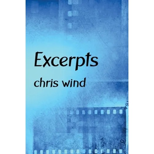 Excerpts: miscellaneous prose and poetry