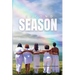 Second Season: Sovereignty and Strength The Anthology