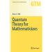 Quantum Theory for Mathematicians