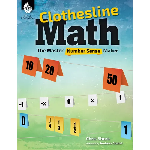 Clothesline Math: The Master Number Sense Maker