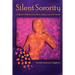Silent Sorority: A Barren Woman Gets Busy, Angry, Lost and Found