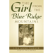 The Girl from the Blue Ridge Mountains