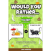 Would You Rather Game Book for Kids: Yuck! Edition - Totally Gross, Disgusting, Crazy and Hilarious Scenarios for Boys, Girls and the Whole Family