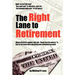 The Right Lane to Retirement
