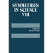 Symmetries in Science VIII