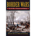 Border Wars: The Civil War in Tennessee and Kentucky