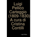 Carteggio (1809-1830) A cura di Cristina Contilli