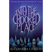 Into the Crooked Place