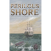 Perilous Shore: The Sixth Carlisle & Holbrooke Naval Adventure