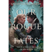 Our Rogue Fates