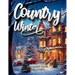Country Winter Coloring Book For Adult-Cozy Countryside Scenes to Color All Winter Long