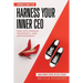 Harness Your Inner CEO: Rise Into Passion, Prosperity, and Empowerment