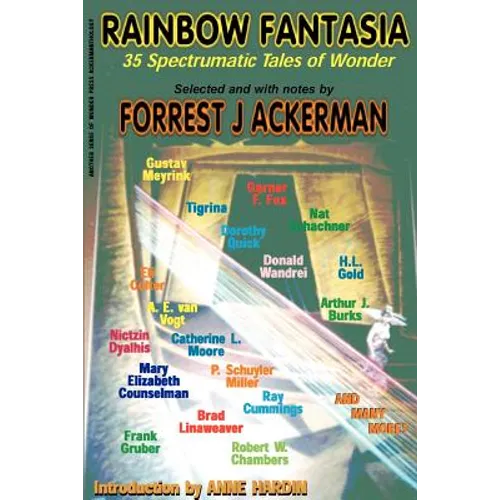 Rainbow Fantasia: 35 Spectrumatic Tales of Wonder