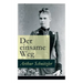 Der einsame Weg: Schauspiel in fünf Akten