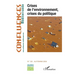 Crises de l'environnement, crises du politique