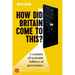 How Did Britain Come to This?: A century of systemic failures of governance