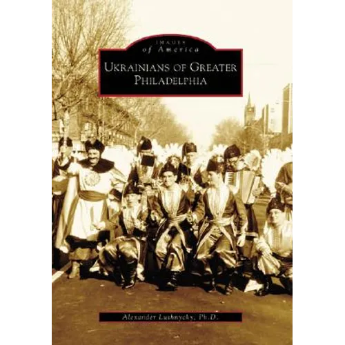 Ukrainians of Greater Philadelphia