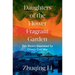 Daughters of the Flower Fragrant Garden: Two Sisters Separated by China's Civil War
