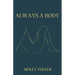 Always a Body