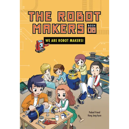 We Are Robot Makers!: Book 8