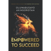 Empowered to Succeed