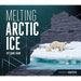Melting Arctic Ice
