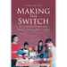 Making the Switch: Our Family's Journey from Public School to Home School