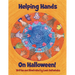 Helping Hands On Halloween!