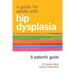 A Guide for Adults with Hip Dysplasia