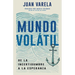 Mundo Volátil: de la Incertidumbre a la Esperanza