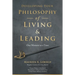Developing Your Philosophy of Living & Leading: One Moment at a Time