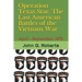 Operation Texas Star: The Last American Battles of the Vietnam War: April - September, 1970
