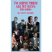 To Serve Them All My Days: The Series