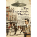 The Supersonic Phallus