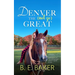 Denver the (not so) Great