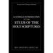 A Catholic Introduction to the Study of the Holy Scriptures