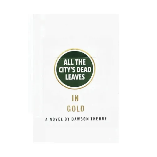 All the City's Dead Leaves