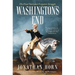 Washington's End