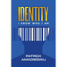 Identity: I know who I am