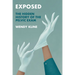 Exposed: The Hidden History of the Pelvic Exam
